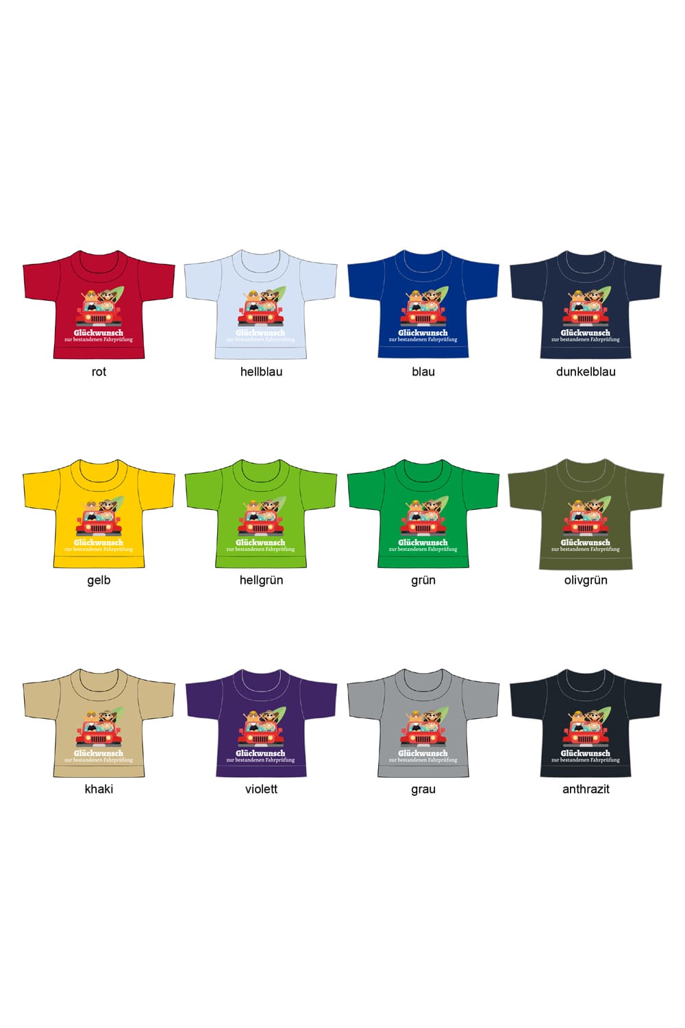 Das Flaschenshirt fuer kreative Geschenkverpackungen! Das Mini-T-Shirt mit der Aufschrift: Glueckwunsch zur bestandenen Fahrpruefung. In diversen Farben erhaeltlich.