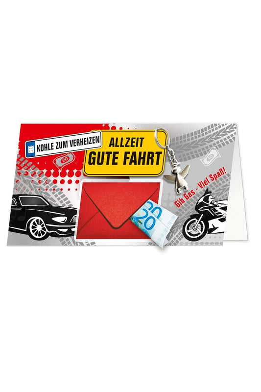 Karte mit Geldcouvert mit der Aufschrift: Allzeit gute Fahrt, Kohle zum Verheizen. Gib Gas, viel Spass.