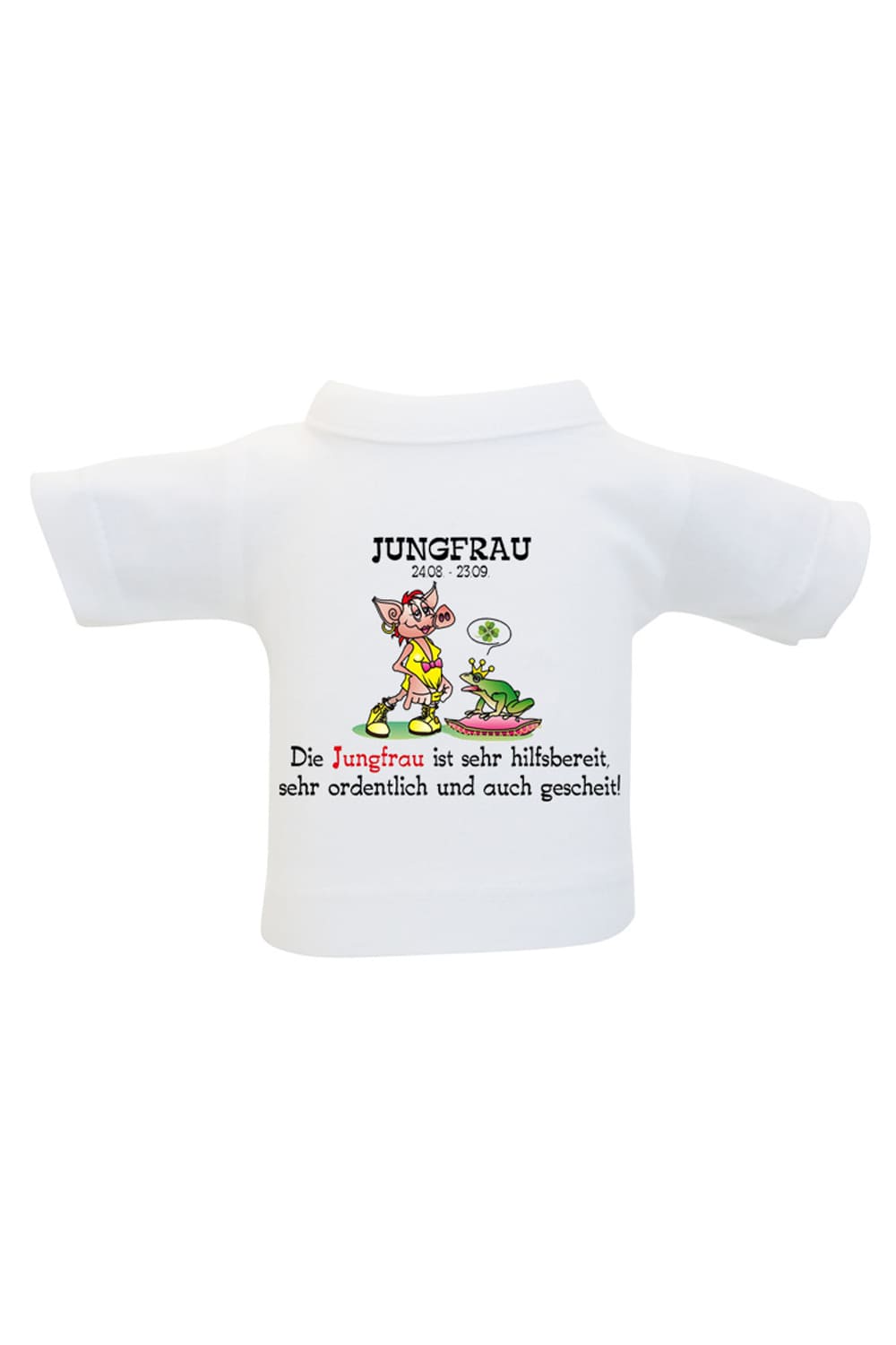 Mini-T-Shirt als Geschenkverpackung! Das Sternzeichen Flaschenshirt mit dem Spruch: Jungfrau 24.08-23.09. Sehr hilfsbereit, sehr ordentlich und auch gescheit!