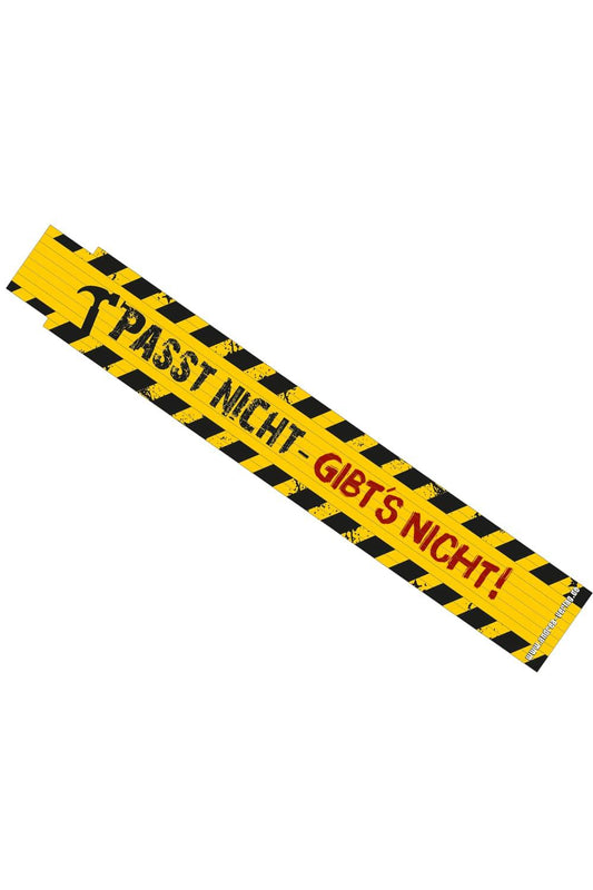 Meter mit dem Spruch: Passt nicht, gibt's nicht!. Der Meter ist das perfekte Geschenk fuer alle die nicht so leicht aufgeben! Einen Zollstock wird immer mal gebraucht. Umso pracktischer ist dieses Geschenk! Ein kreatives Geschenk fuer ein anstehendes Projekt, wie zum Beispiel einen Hausbau oder fuer einen Wohnungswechsel.