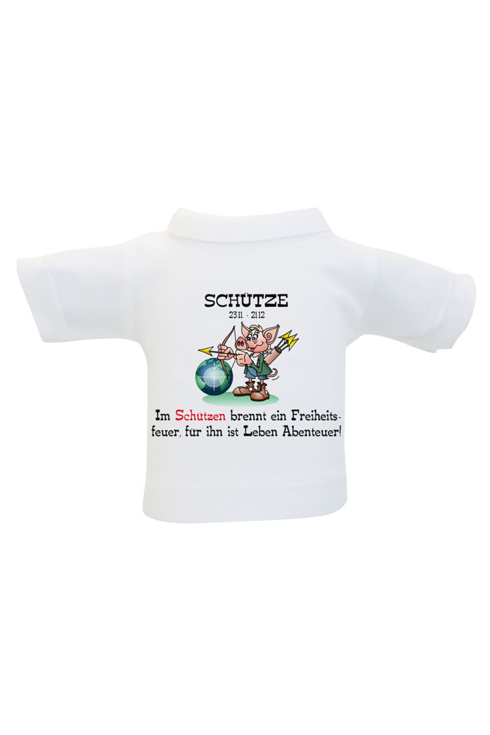 Mini-T-Shirt! Das Sternzeichen Flaschenshirt mit dem Spruch: Schuetze 23.11-21.12. Im Schuetzen brennt ein Freiheitsfeuer, fuer Ihn ist Leben Abenteuer!