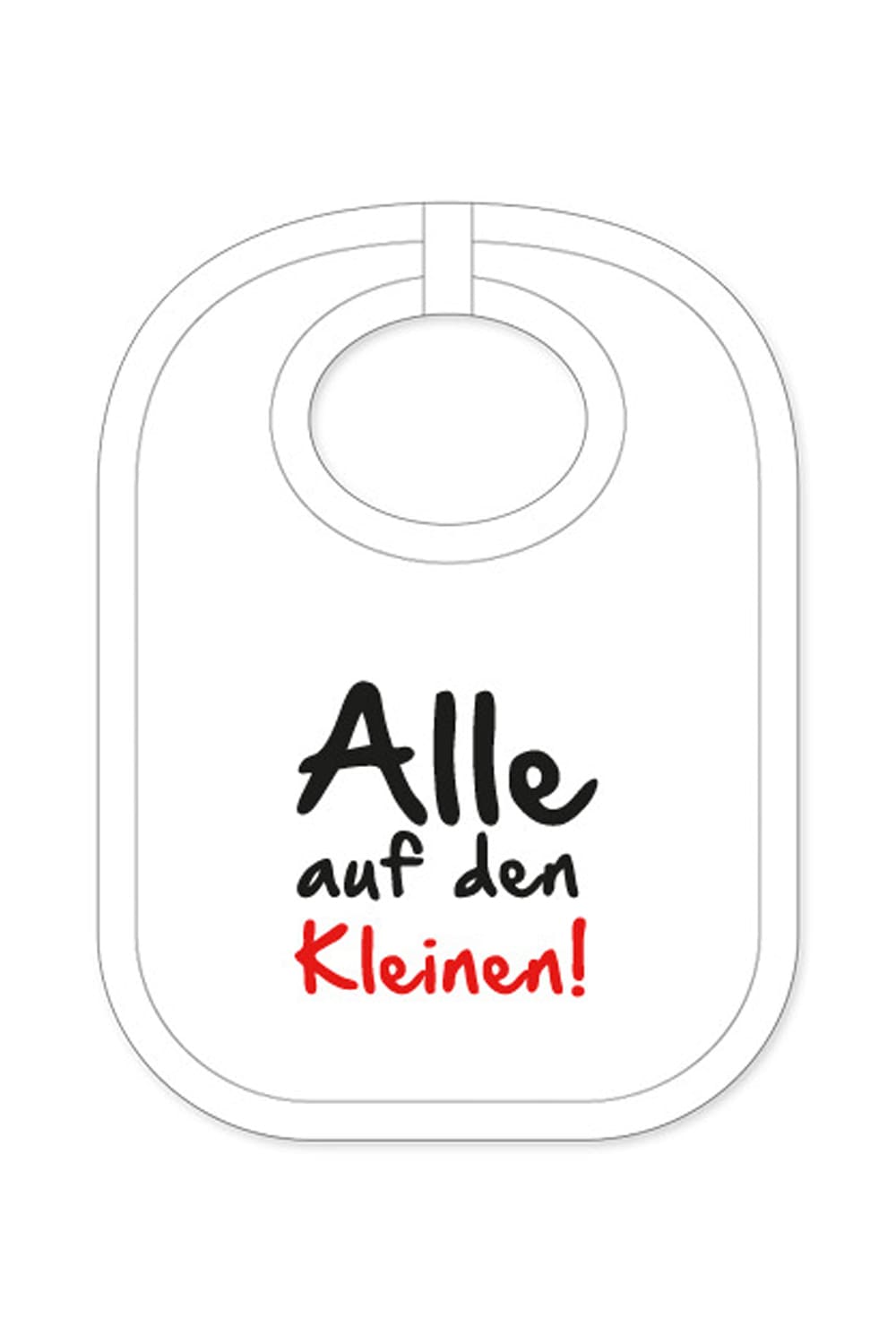 Nur wer mit Freude isst, isst auch gerne. Der Babylatz mit dem Spruch: Alle auf den Kleinen! Ein ideales Geschenk fuer ein Baby.