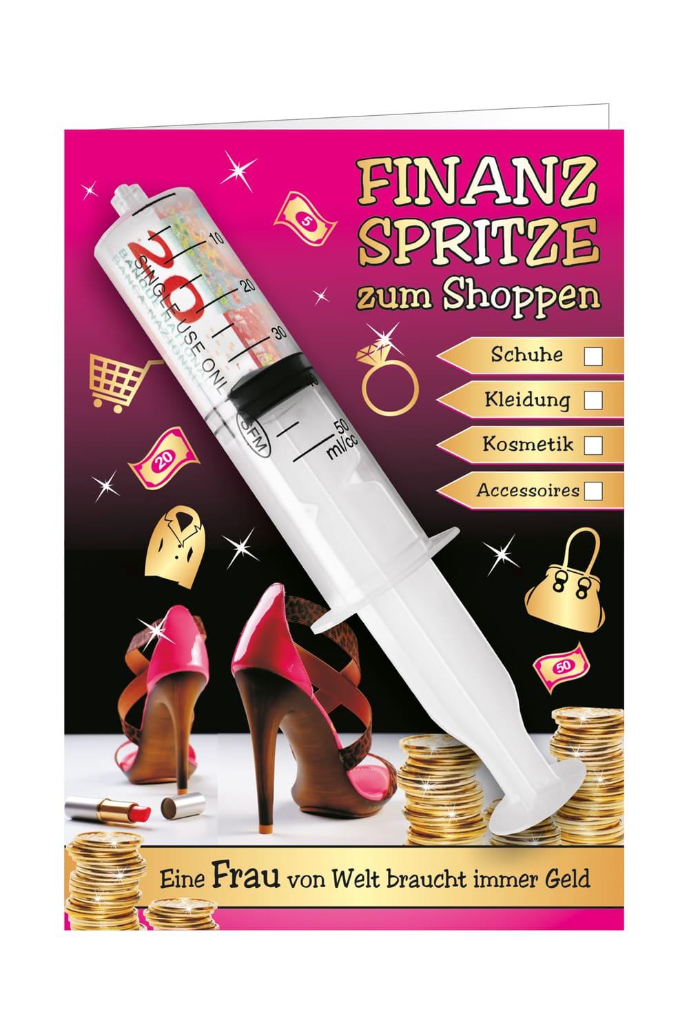 Die Shopping Karte hat folgende Aufschrift: Finanzspritze zum Shoppen. Mit der Auswahlmoeglichkeit um folgendes anzukreuzen: Schuhe, Kleidung, Kosmetik oder Accessoires. Die Finanzspritze mit einer Geldnote befuellen und eine persoenliche Botschaft in die Karte Schreiben. Ein perfektes Geldgeschenk fuer Frauen.