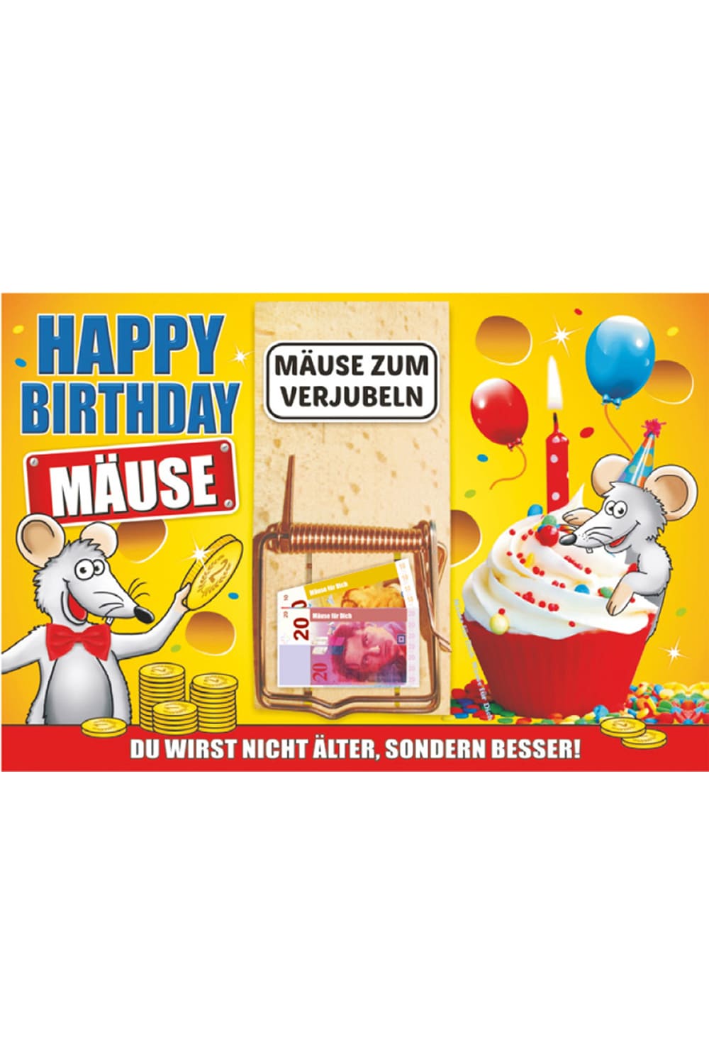 Die Die Happy Birthday Klappkarte mit der Mausefalle präsentiert Ihr Geldgeschenk absolut originell und kreativ. Noetli einfach in die Mausefalle klemmen und den Text in die Doppelkarte schreiben. Ein einfallreiches Geldgeschenk zum Geburtstag. Doppelkarte mit dem Spruch: Happy Birthday Maeuse. Du wirst nicht aelter, sondern besser. Maeuse zum verjubeln.
