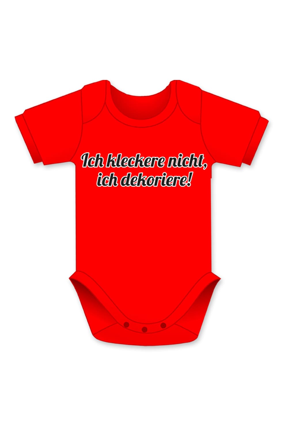 Kleckere nicht, ich Dekoriere Baby Body. Der Baby Body mit dem Spruch: Ich kleckere nicht, ich dekoriere! ist einfach nur zuckersuess und witzig. Witziges Geschenk zur Geburt.