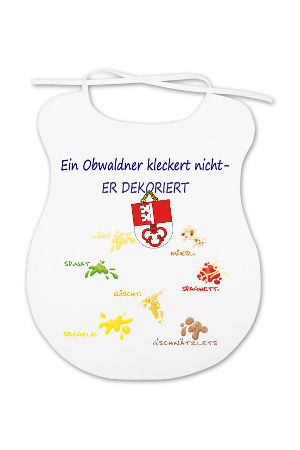 Der Obwalden Latz ist ein lustiges Geschenk fuer Erwachsene! Auf dem Spaghettilatz steht der Spruch: Ein Obwaldner kleckert nicht, er dekoriert.