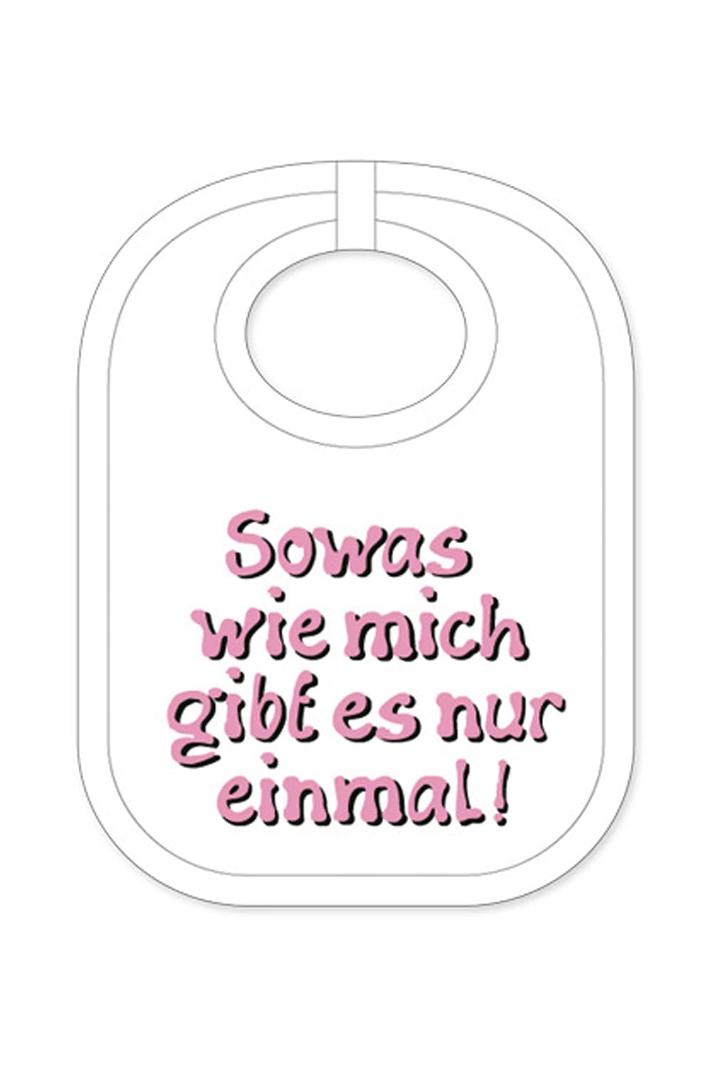 Der Babylatz mit dem Spruch: Sowas wie mich gibt es nur einmal, ist ein witziges Geschenk für ein Baby, für Neugeborene und für Kleinkinder. Ein ideales Geschenk oder Mitbringsel zur Geburt in der Schriftfarbe rosa