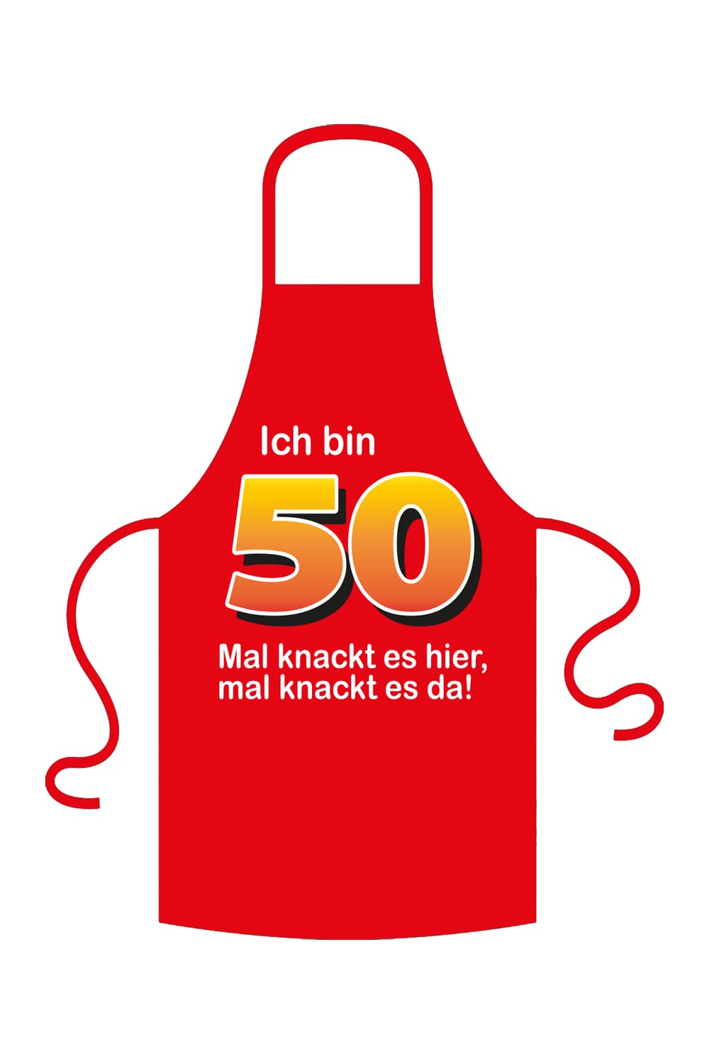 Ich bin 50 und gluecklich. Spruchschuerze zum Kochen. Kochschuerze und Grillschuerze zum Geburtstag. Schuerze mit Spruch. Farbe ist rot