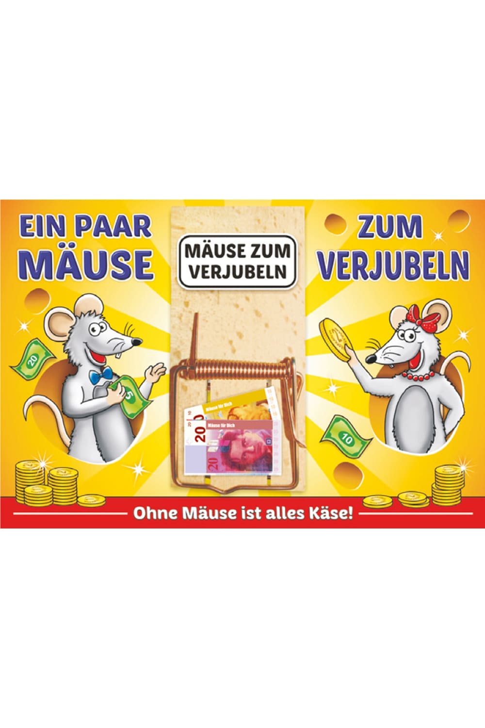Die Maeuse Klappkarte mit der Mausefalle praesentiert Ihr Geldgeschenk absolut originell und kreativ. Noetli einfach in die Mausefalle klemmen und den Text in die Doppelkarte schreiben. Ein einfallreiches Geldgeschenk zum Geburtstag, zu Weihnachten, zum Muttertag, zum Vatertag oder zu einem anderen beliebigen Anlass. Die Doppelkarte mit dem Spruch: Ein paar Maeuse zum verjubeln. Ohne Maeuse ist alles Kaese!