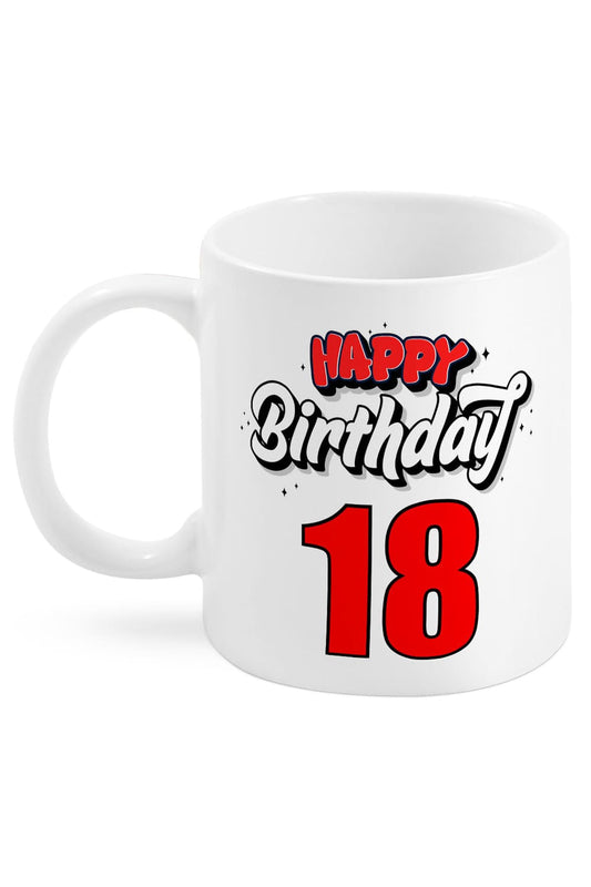 18. Geburtstag Tasse. Happy Birthday zum 18. Beidseitig bedruckte Spruchtasse als Geburtstaggeschenk. 