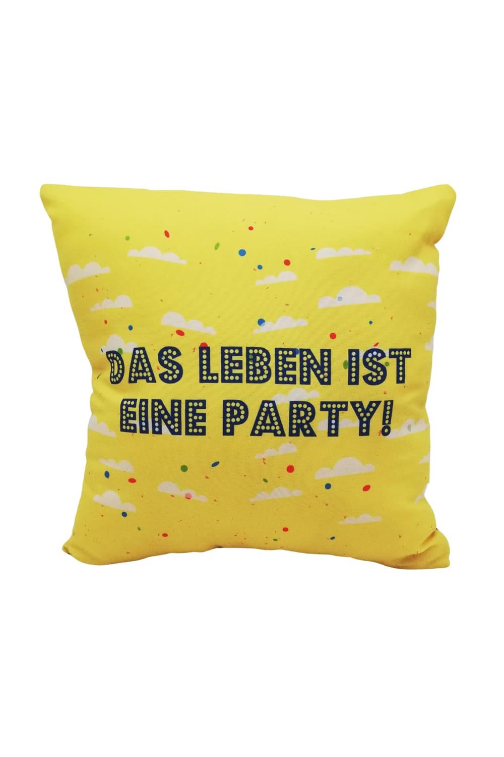 Witziges Spruchkissen zum Geburtstag. Kissen mit dem Spruch: Happy Birthday. Prost. Das Leben ist eine Party. 