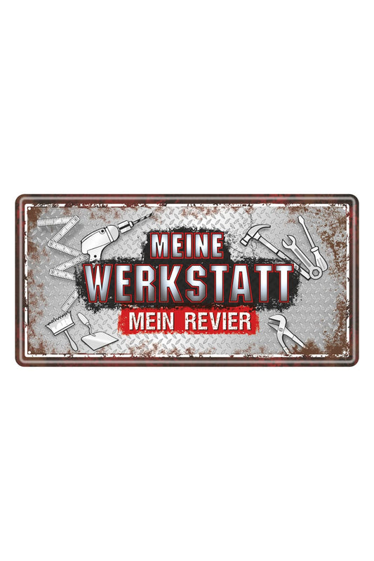 Lustiges Metallschild als Geschenk fuer Werkstatt Besitzer oder Hobbybastler. Auf dem Blechschild steht der Spruch: Meine Werkstatt. Mein Revier! 
