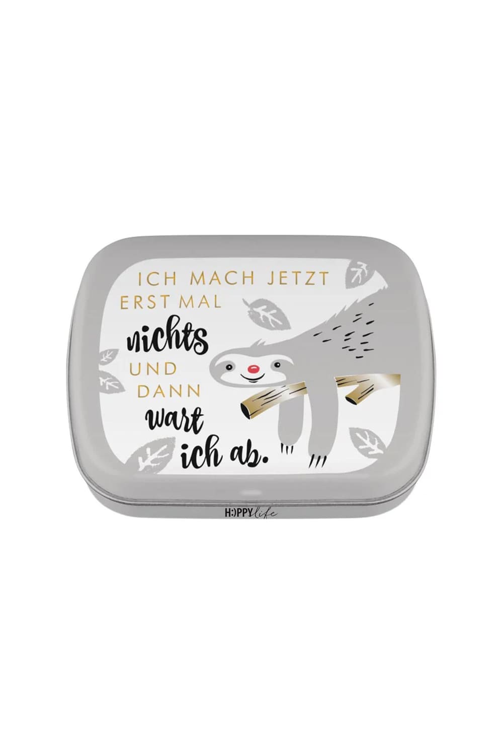 Leckere Pfefferminz Bonbons in der Mintdose mit witzigem Faultier Motivdruck und dem Spruch: Ich mach jetzt erst mal nichts und dann wart ich ab.