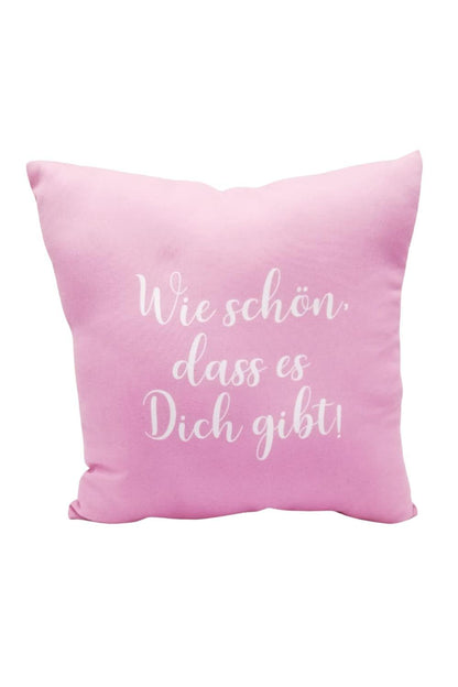 Kissen mit Spruch: Schoen, dass es Dich gibt als Geschenk fuer Frauen.