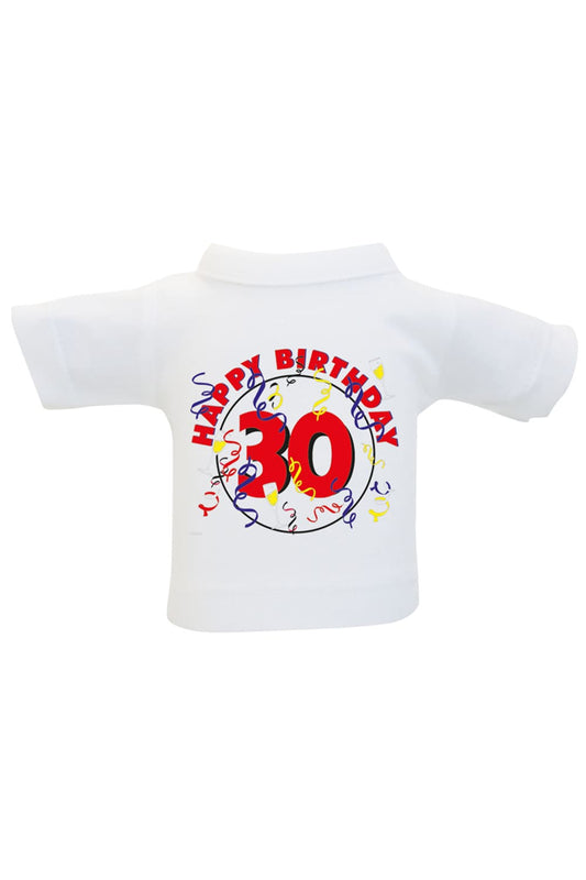 Das Mini T-Shirt ist ein lustiges Accessoire fuer Plueschtiere, Geschenke und Flaschen. Einfach das Mini Shirt einer Weinflasche oder einem Teddy anziehen und fertig ist die originelle Geschenkverpackung. Kleines Spruchshirt mit der Aufschrift: Happy Birthday 30.