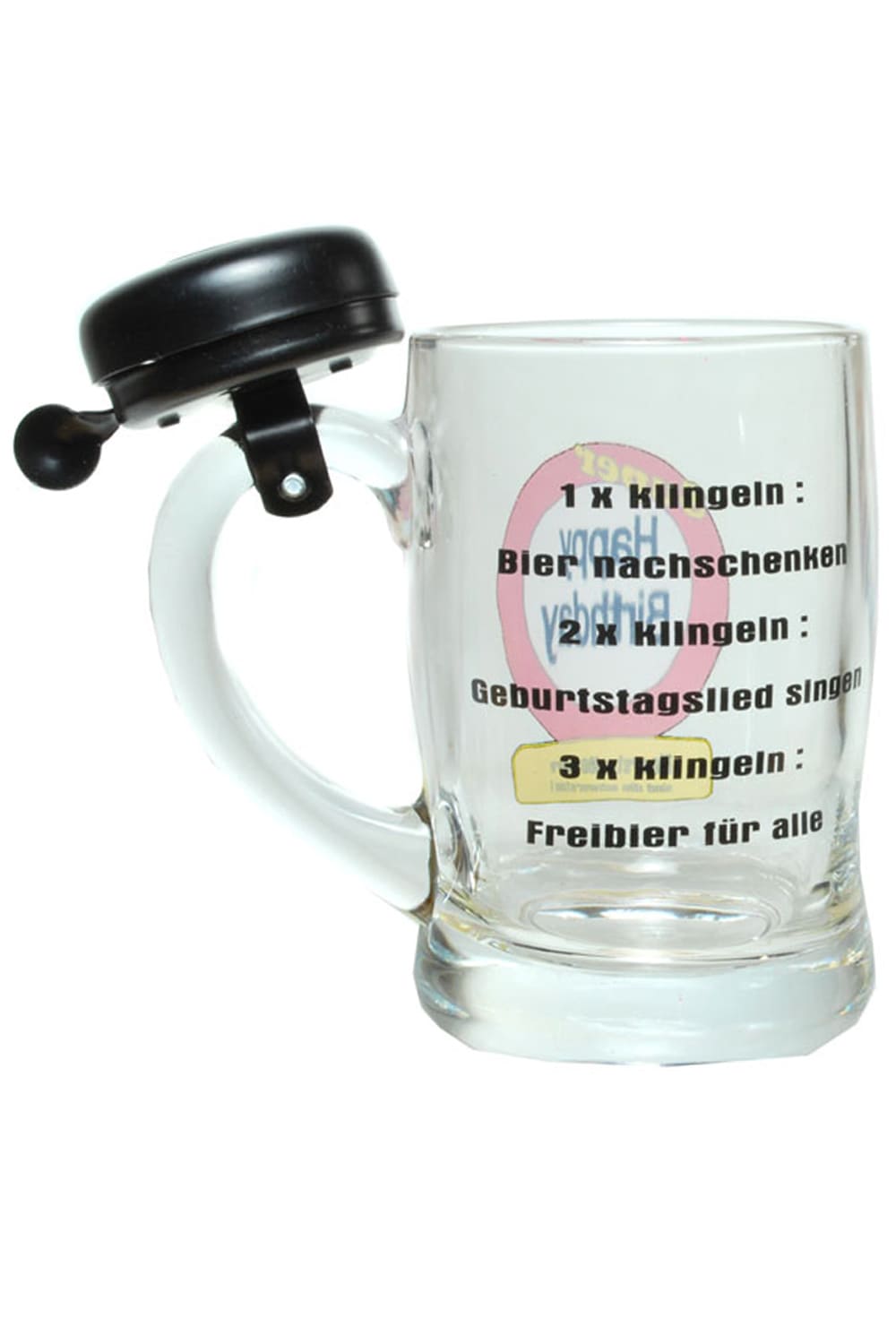 Bierglas als Geburtstagsgeschenk mit einer Klingel. 1 mal Klingeln, Bier nachschenken. 2 mal Klingeln, Geburtstagslied singen. 3 mal Klingeln, Freibier fuer alle.