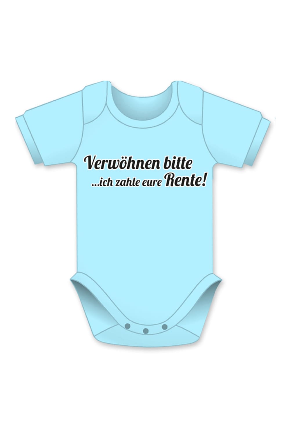 Zahle Rente Baby Body mit dem Spruch: Verwoehnen bitte, ich zahle eure Rente! Witziges Babygeschenk zur Geburt.